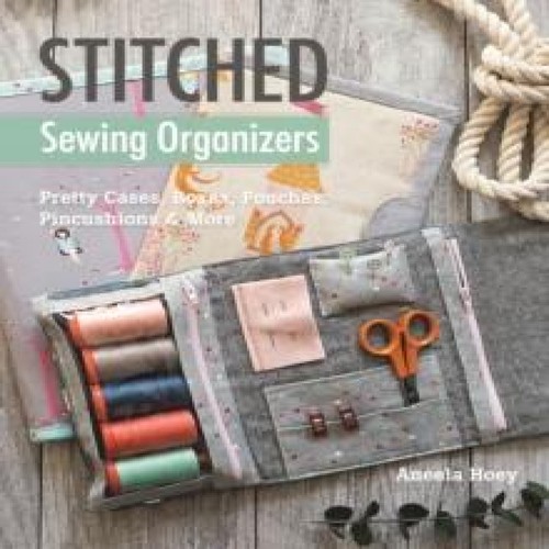 Stitched sewing organizers - stitched,