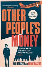 Other Peoples Money: The rise