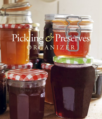 Pickling and preserves - and,
